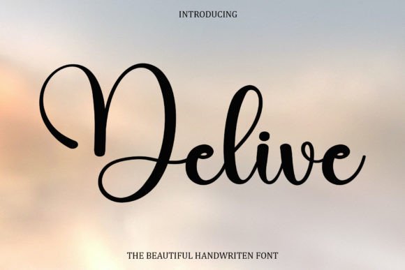 Delive: A Handwritten Font for Professional Branding