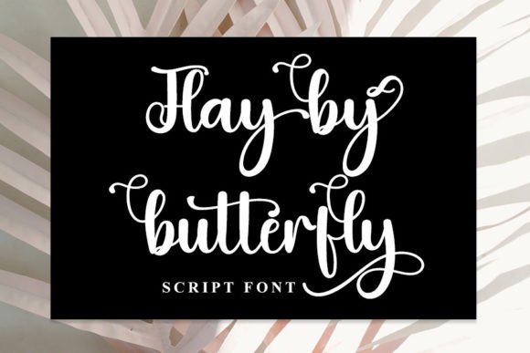 Flay by Butterfly: Elevating Campaign Design with a Timeless Script Font