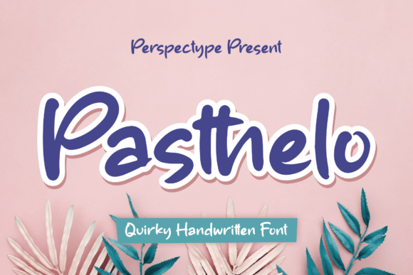 Pasthelo: A Quirky Handwritten Font for Editorial Design