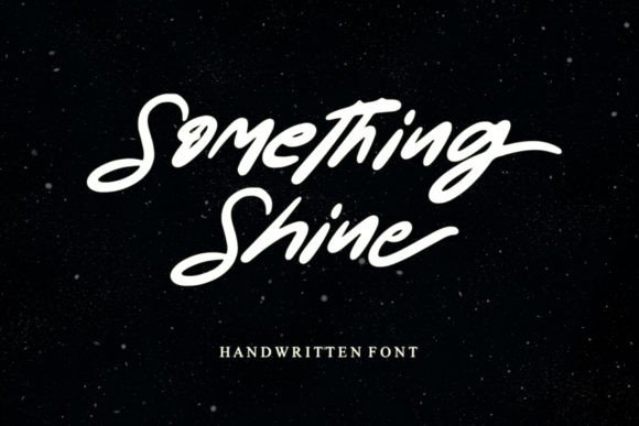 Something Shine: A Handwritten Typeface for Modern Editorial Design